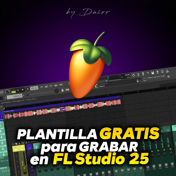 Plantilla Gratis para Grabar (FL Studio 25) Plantilla Gratis para Grabar (FL Studio 25) - Digital product available for instant download from daior