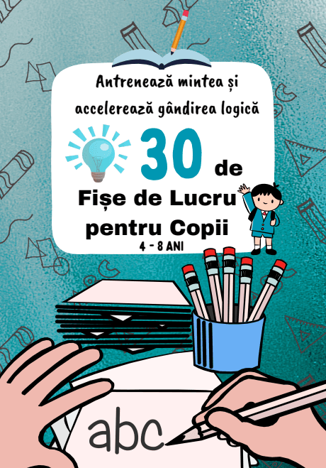 30 DE FISE DE LUCRU PENTRU COPII 4-8 ANI: Antrenează mintea și accelerează gândirea logică 30 DE FISE DE LUCRU PENTRU COPII 4-8 ANI: Antrenează mintea și accelerează gândirea logică - Digital product available for instant download from LearnCuSpor