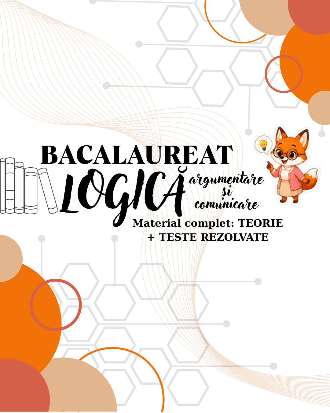 Bacalaureat Logica: materia completa + teste rezolvate Bacalaureat Logica: materia completa + teste rezolvate - Digital product available for instant download from LearnCuSpor